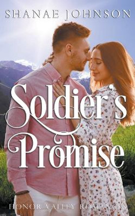 Soldier's Promise by Shanae Johnson 9798223822721
