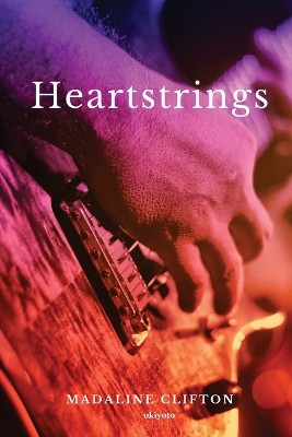 Heartstrings by Madaline Clifton 9789360162832