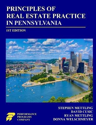 Principles of Real Estate Practice in Pennsylvania by Stephen Mettling 9781955919784