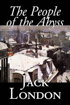 The People of the Abyss by Jack London 9781598181524