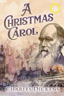 A Christmas Carol (Large Print, Annotated) by Charles Dickens 9781649220523