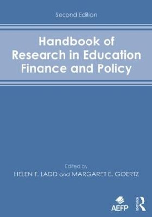 Handbook of Research in Education Finance and Policy by Helen F. Ladd