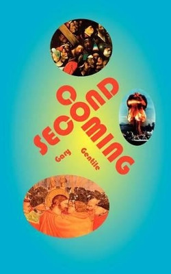 Second Coming by Gary Gentile 9781883056445