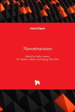 Nanostructures by Sadia Ameen 9781789239935