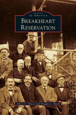 Breakheart Reservation by Alison C Simcox 9781531665999