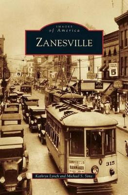 Zanesville by Kathryn Lynch 9781531623890