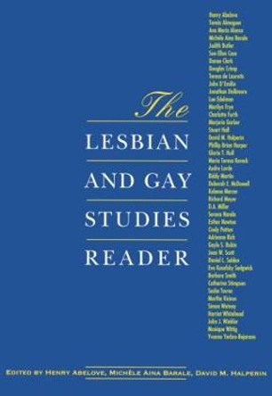 The Lesbian and Gay Studies Reader by Henry Abelove