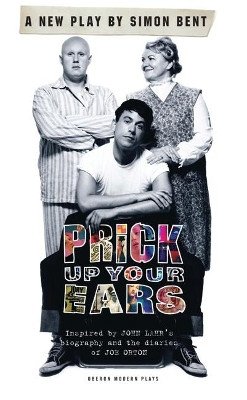 Prick Up Your Ears by Simon Bent 9781840029451