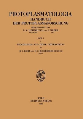 Biocolloids and their Interactions: With Special Reference to Coacervates and Related Systems by Heinerle L. Booij 9783211804216