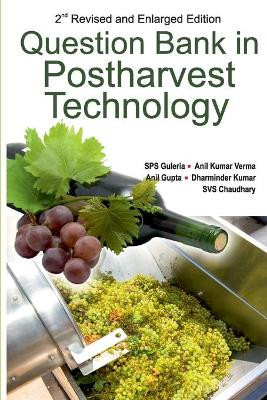 Question Bank in Postharvest Technology by Sps Guleria 9789387973220