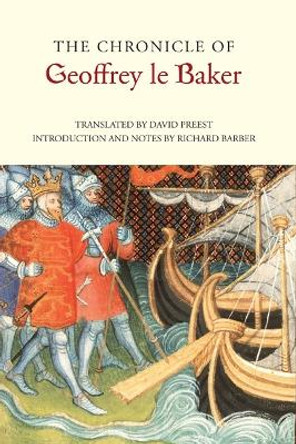The Chronicle of Geoffrey le Baker of Swinbrook by David Preest 9781783273041