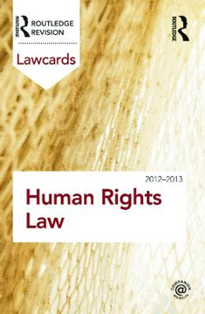 Human Rights Lawcards 2012-2013 by Routledge