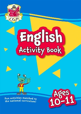 English Activity Book for Ages 10-11 (Year 6) by CGP Books 9781789087376