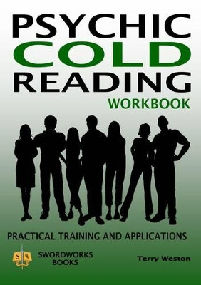 Psychic Cold Reading Workbook - Practical Training and Applications by Terry Weston 9781906512545