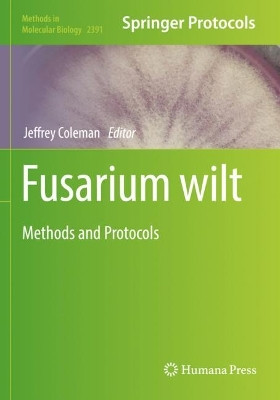 Fusarium wilt: Methods and Protocols by Jeffrey Coleman 9781071617977
