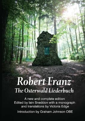 The Osterwald Liederbuch by Robert Franz 9781916247703