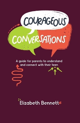 Courageous Conversation by Elizabeth Bennett 9781778266508