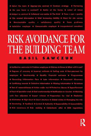 Risk Avoidance for the Building Team by Basil Sawczuk