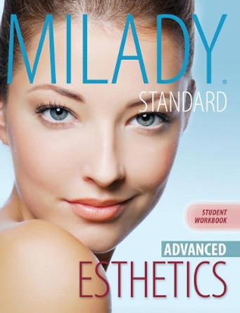 Workbook for Milady Standard Esthetics: Advanced by Milady 9781111139117