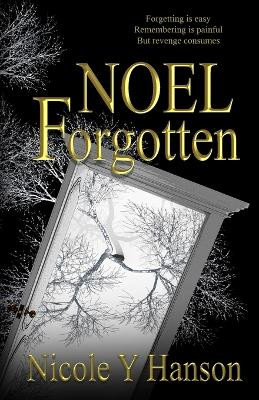 NOEL Forgotten by Nicole Hanson 9798986738406