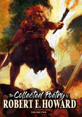 The Collected Poetry of Robert E. Howard, Volume 2 by Robert E Howard 9781955446082