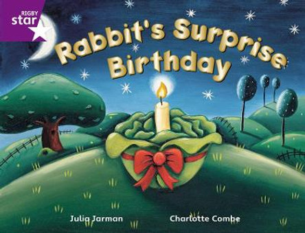 Rigby Star Guided 2 Purple Level: Rabbit's Surprise Birthday Pupil Book (single) by Julia Jarman