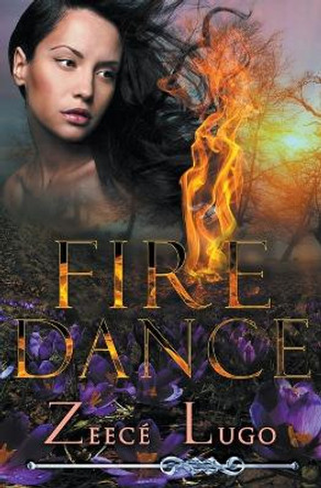 Fire Dance by Zeecé Lugo 9798223115946