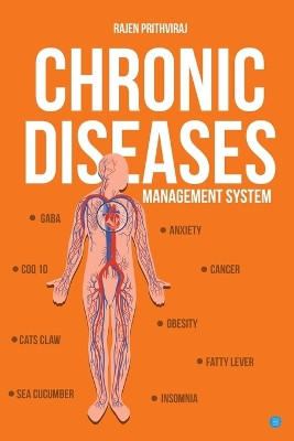 Chronic Diseases Management System by Rajen Prithviraj 9789357413848