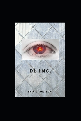 DL Inc. by K G Watson 9781989506769