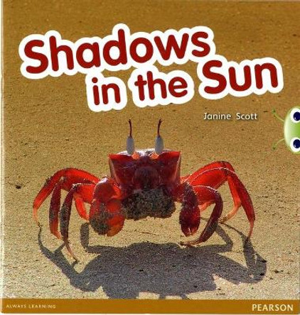 Bug Club Non-fiction Red C (KS1)Shadows in the Sun by Janine Scott