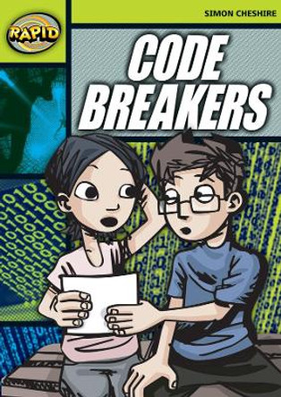 Rapid Stage 6 Set A:Code Breakers (series 1) by Simon Cheshire