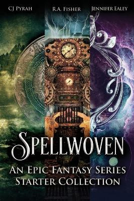 Spellwoven: An Epic Fantasy Series Starter Collection by C J Pyrah 9784824185761