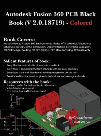 Autodesk Fusion 360 PCB Black Book (V 2.0.18719): (Colored) by Gaurav Verma 9781774591376