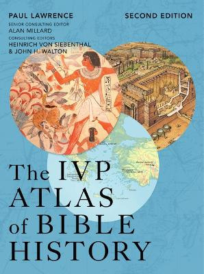 The IVP Atlas of Bible History by A. R. Millard 9781514011782