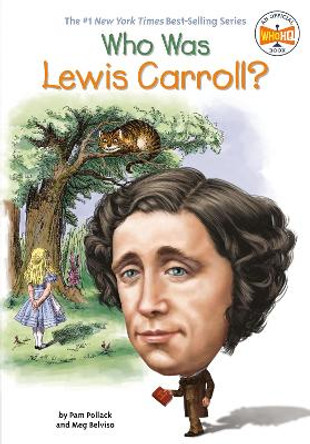 Who Was Lewis Carroll? by Pam Pollack