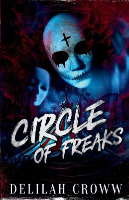 Circle of Freaks by Delilah Croww 9781959888406