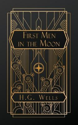 The First Men in the Moon by H G Wells 9798869350176