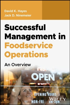 Successful Management in Foodservice Operations: An Overview by David K. Hayes 9781394208494