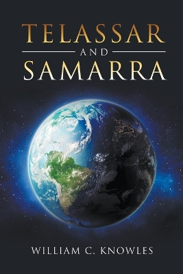 Telassar and Samarra by William C Knowles 9798891007246