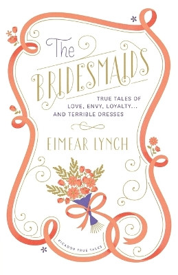 The Bridesmaids by Eimear Lynch 9781250041777