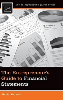 The Entrepreneur's Guide to Financial Statements by David Worrell 9781440829352