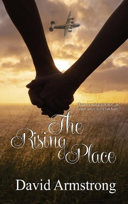 The Rising Place by David Armstrong 9781509230655