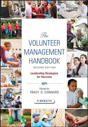 The Volunteer Management Handbook: Leadership Strategies for Success by Tracy D. Connors