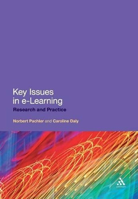 Key Issues in e-Learning: Research and Practice by Norbert Pachler 9781847063601