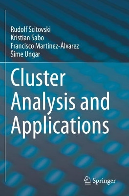 Cluster Analysis and Applications by Rudolf Scitovski 9783030745547