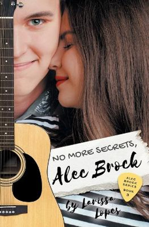 No More Secrets, Alec Brock by Larissa Lopes 9782957611577