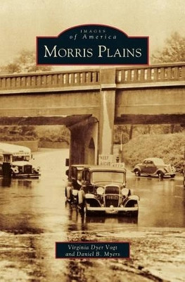Morris Plains by Virginia Dyer Vogt 9781531602994