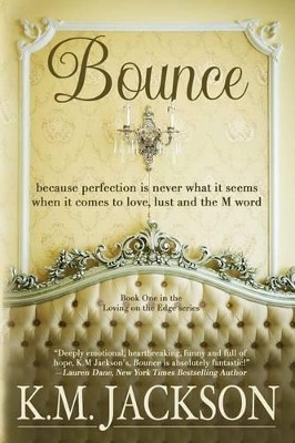 Bounce by K M Jackson 9781941097038
