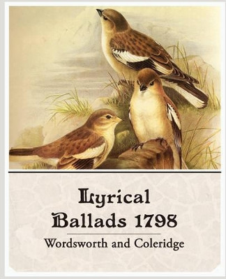 Lyrical Ballads 1798 by And Coleridge Wordsworth and Coleridge 9781604241778