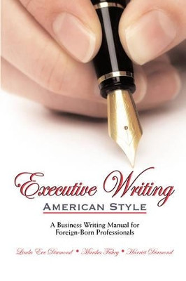 Executive Writing: American Style by Linda Eve Diamond 9781933993171